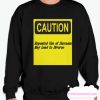 Sarcasm May Lead to Divorce Text smooth Sweatshirt