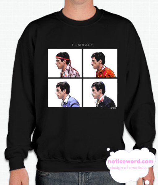 Scarface Funny Sweatshirt