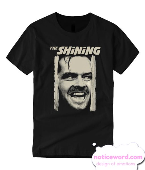 The Shining Horror Movie Jack Nicholson Here's Johnny smooth T Shirt