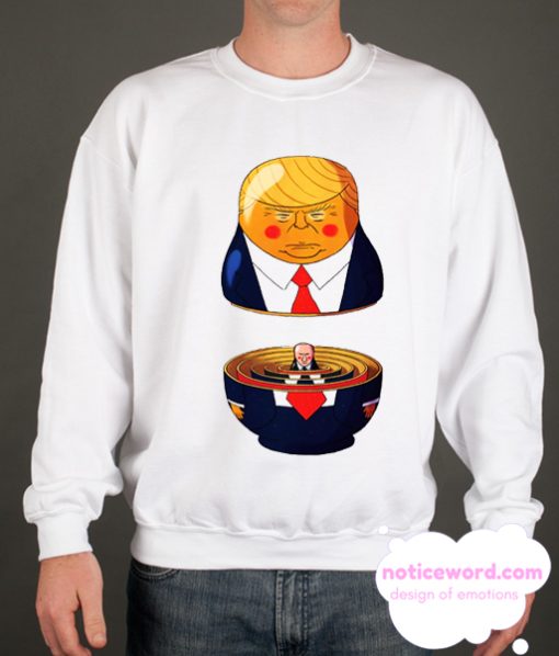 Trump Donald Funny President smooth Sweatshirt