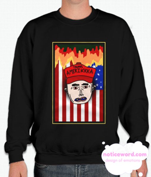 Trump's Amerikkka smooth Sweatshirt