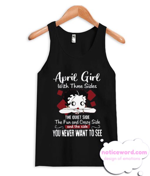 April Girl with three sides Tank Top