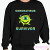 Coronavirus Survivor Sweatshirt