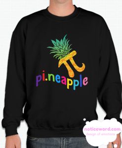 Cute Pi Day Pineapple Fruit Lover smooth Sweatshirt