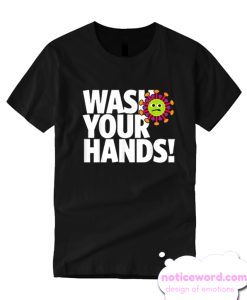 Fun Cartoon Instruction Health Advice Wash Your Hands smooth T Shirt