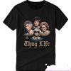 Golden Girls Thug Life T Shirt