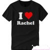 I Heart Rachel smooth T Shirt