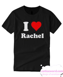 I Heart Rachel smooth T Shirt