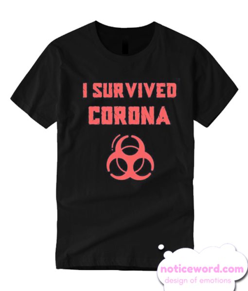 I SURVIVED CORONA VIRUS WUHAN T SHIRT