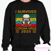 I survived Corona Virus 2020 Covid 19 sunset Sweatshirt