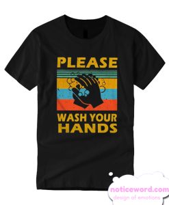 Please wash your hands vintage smooth T shirt