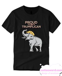 Proud To Be A Trumplican Cool T Shirt