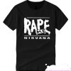 Rape Me Nirvana smooth T Shirt
