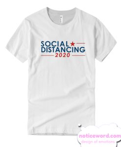 Social Distancing 2020 T Shirt