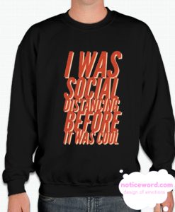 Social Distancing Funny Anti-Social Introvert Sweatshirt