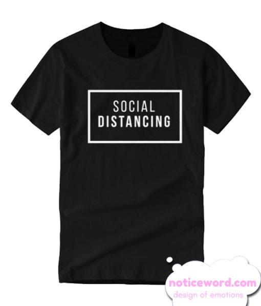 Social Distancing New T Shirt