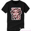 Thick Thighs Save Lives Lizzo smooth T Shirt