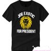 joe exotic for president smooth t shirt