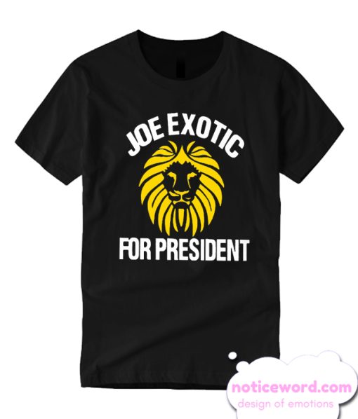 joe exotic for president smooth t shirt