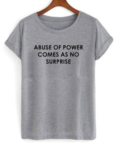 Abuse of Power DH T Shirt