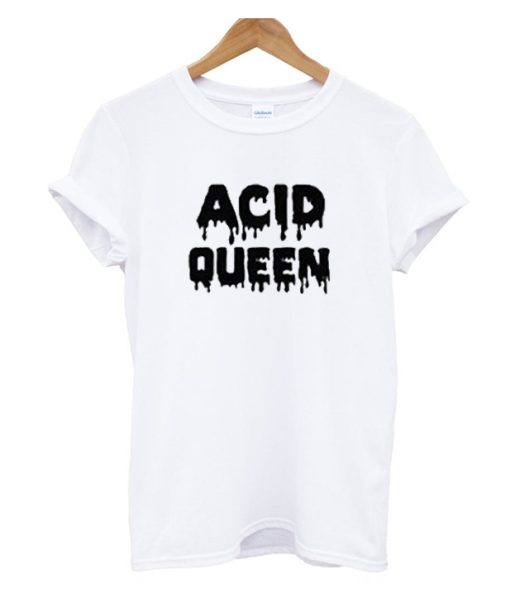 Acid Queen DH T Shirt