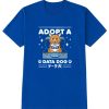 Adopt a Data Dog DH T Shirt