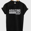 Adulting Please Wait Loading DH T Shirt