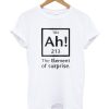 Ah! The Element of Surprise DH T shirt