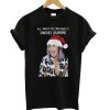 All I Want For Christmas Is Shmoney Okurrrrr santa christmas DH T Shirt