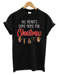 All hearts come home for Christmas ugly DH T Shirt