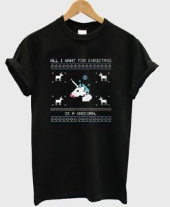 All i want christmas is a unicorn DH T Shirt