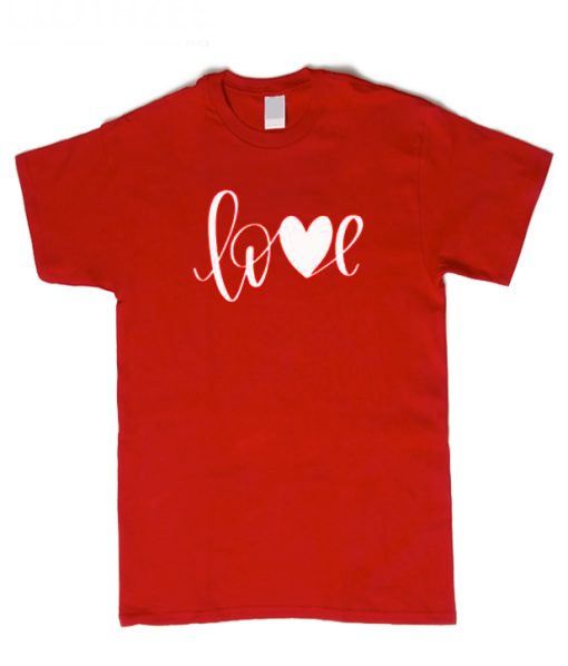 All you need is love Valentine DH T Shirt