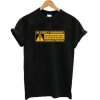 Allergy Warning Severe Reaction To Stupid People DH T Shirt