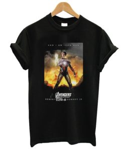 And I am iron man Avengers endgame DH T Shirt