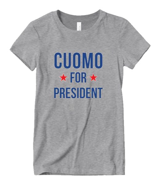 Andrew Cuomo for President DH T Shirt