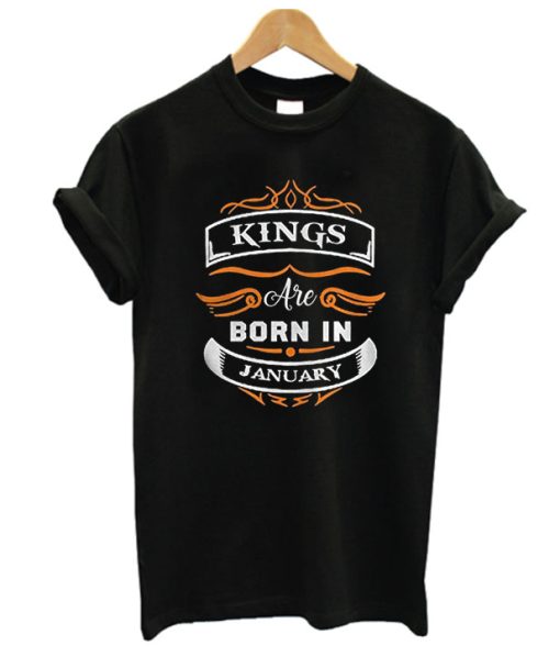 Another Kings Are Born In January DH T Shirt