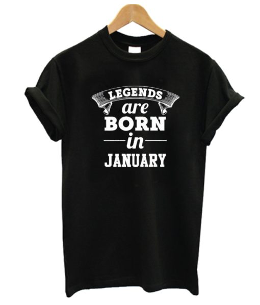 Another Legends are Born in January DH T Shirt