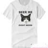 Beer Me Right smooth T Shirt