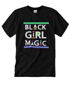 Black girl magic DH T Shirt