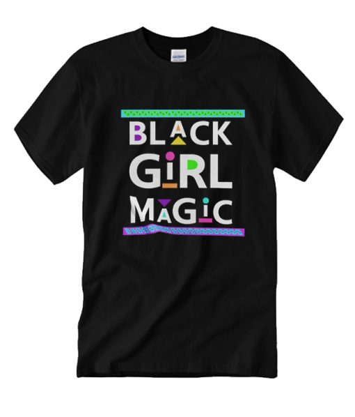 Black girl magic DH T Shirt