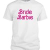 Bride Barbie DH T Shirt