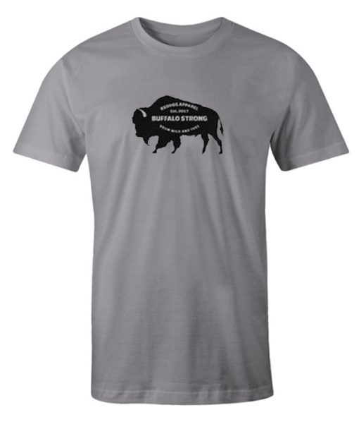 Buffalo Strong Roam Free and Wild DH T-Shirt