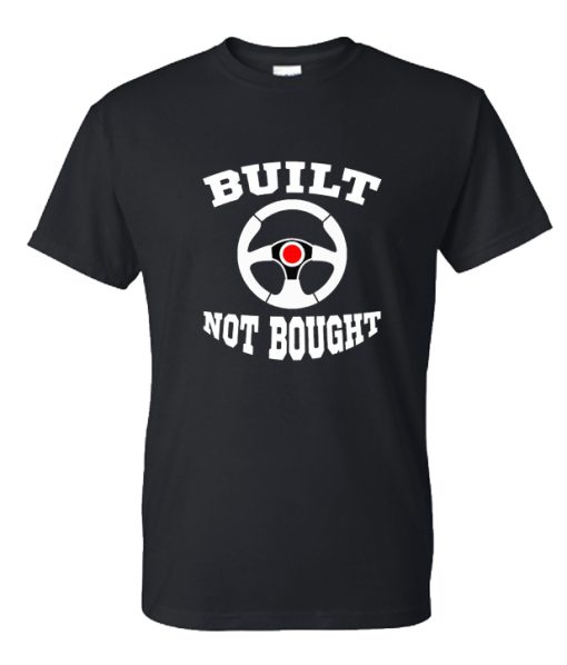 Built Not Bought DH T-Shirt