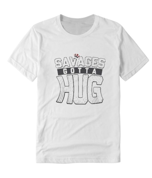 Cameron Maybin Savages Gotta Hug DH T-Shirt