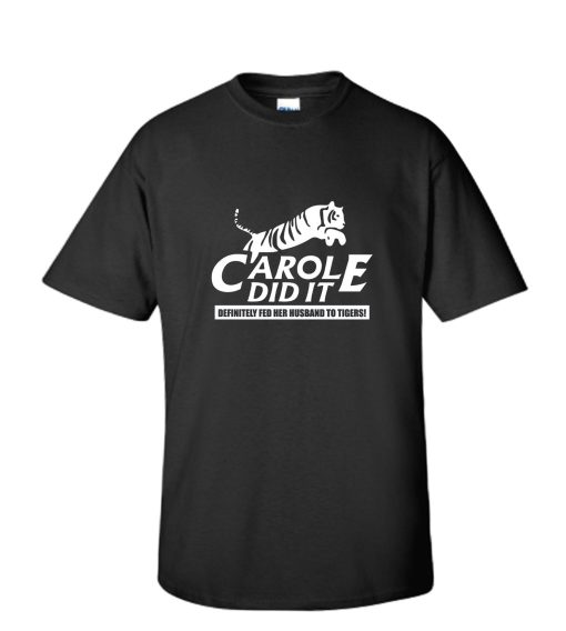 Carole Did It DH T-Shirt