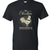 Chicken Whisperer DH T Shirt