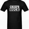 Chiefs Suck Chief Hater DH T Shirt