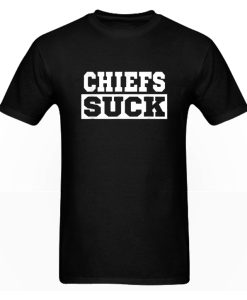 Chiefs Suck Chief Hater DH T Shirt