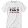 Class Of 2020 Quarantined Distressed Funny Meme DH T Shirt