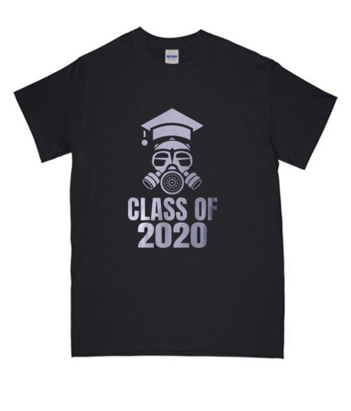 Class of 2020 Quarantine Seniors Gas Mask DH T Shirt